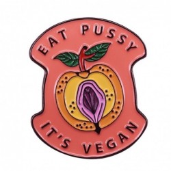 "Eat pussy it's vegan" - Abzeichen - Brosche