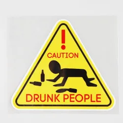 Decoratieve autosticker - LET OP DRONKEN MENSENStickers