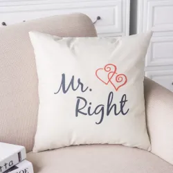 Mr & Mrs Alway Right - cotton cushion cover 44 * 44cmCushion covers